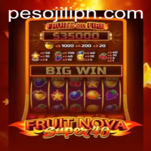 FruitNovaSuper40: A Fresh Spin on Classic Slot Gaming